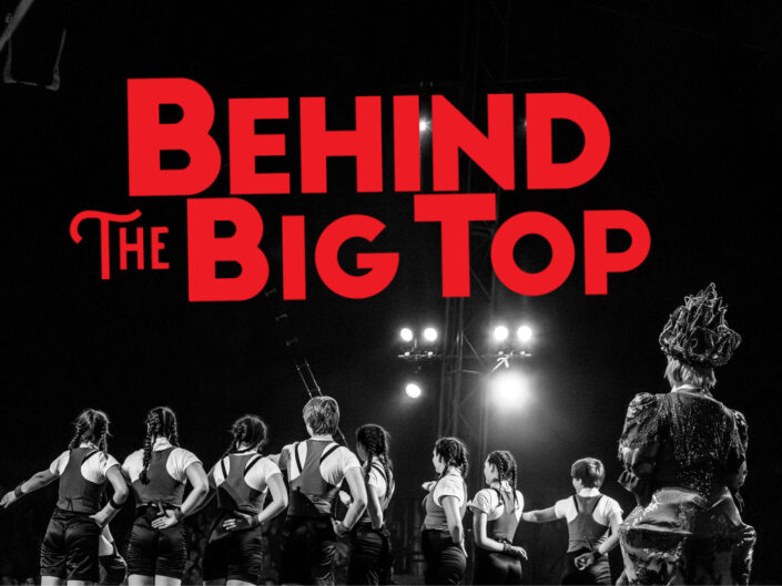 Behind the Big Top